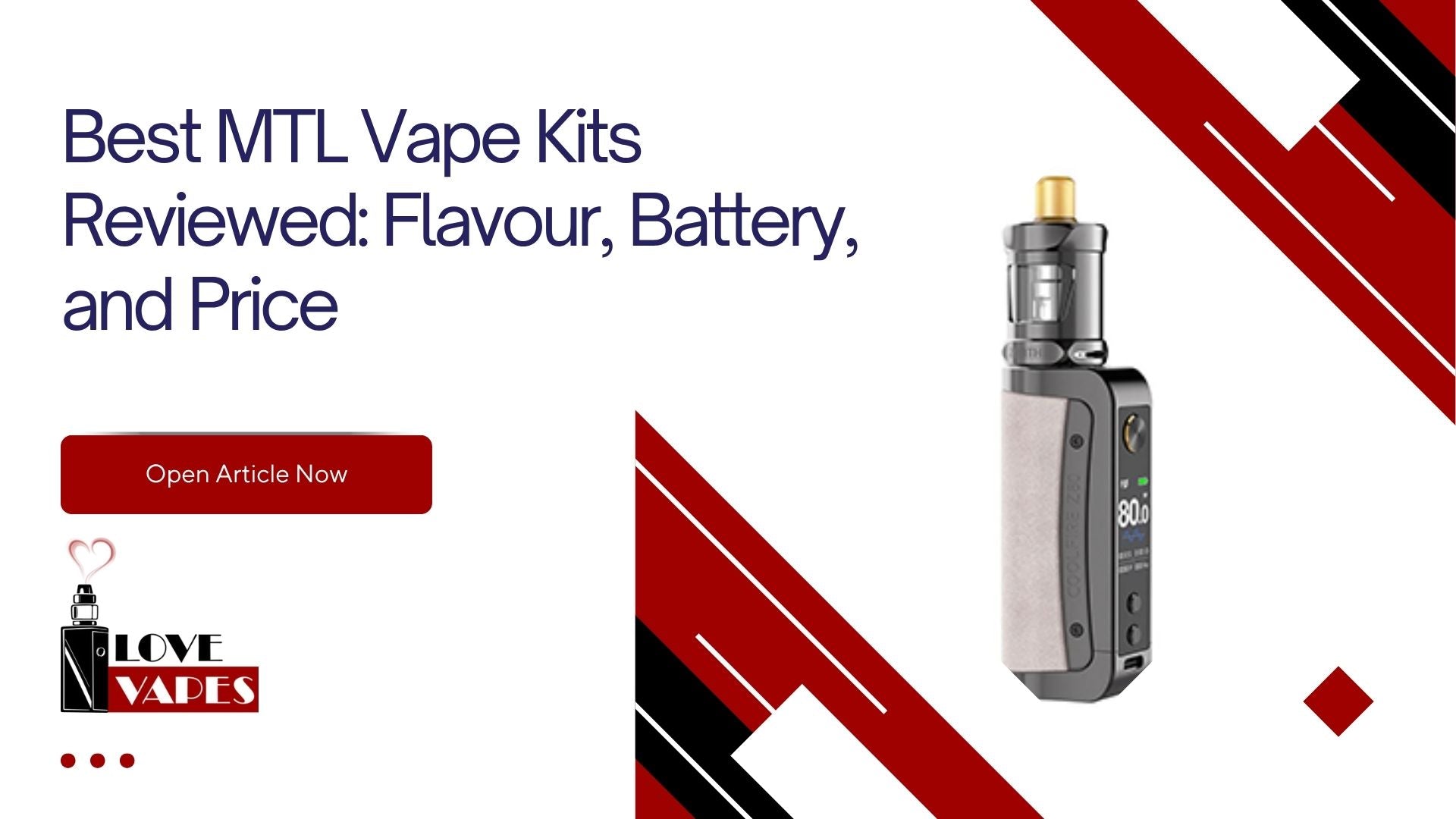 Best MTL Vape Kits Reviewed: Flavour, Battery, and Price