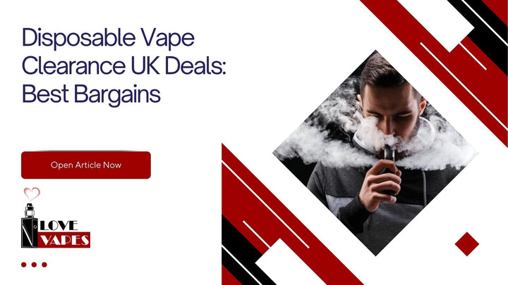 Disposable Vape Clearance UK Deals