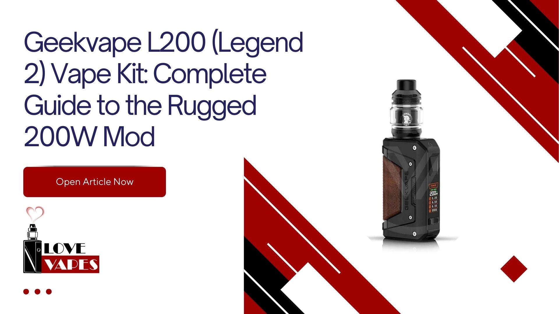 Geekvape L200 (Legend 2) Vape Kit: Complete Guide to the Rugged 200W M   Love Vapes