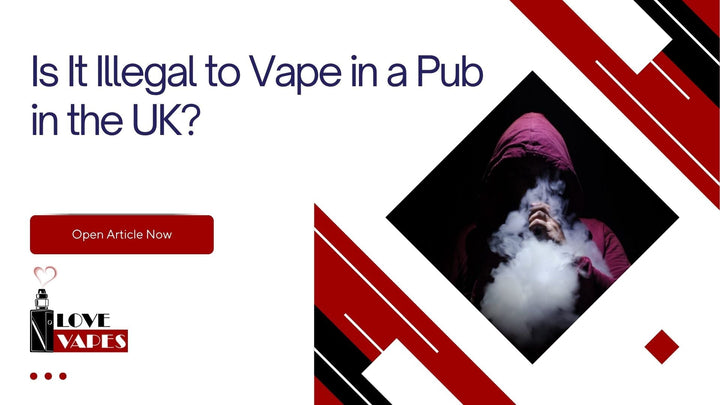 Is It Illegal to Vape in a Pub in the UK