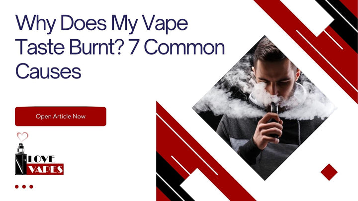 Why does my vape taste burnt