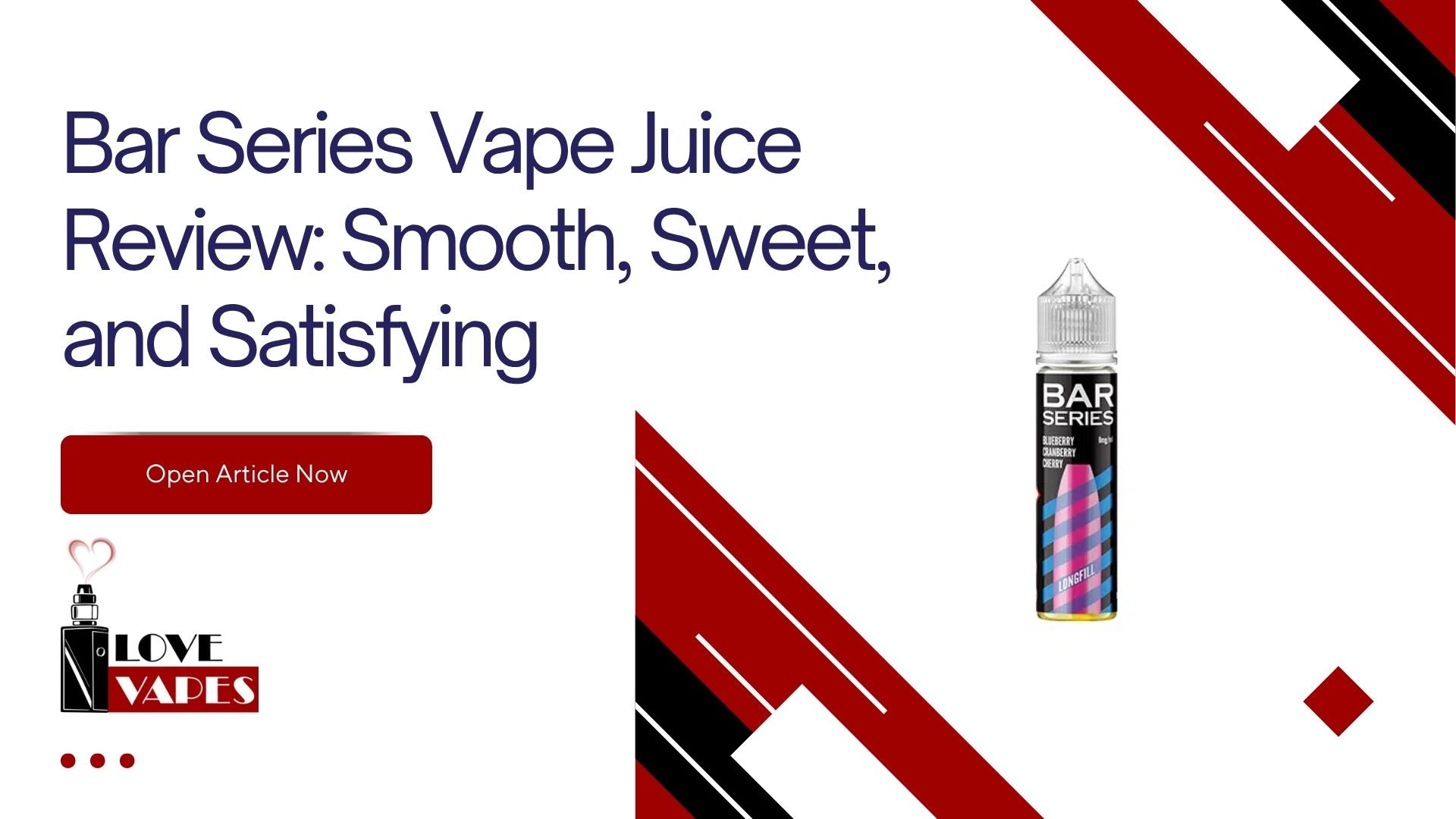 Bar Series Vape Juice Review: Smooth, Sweet, and Satisfying
