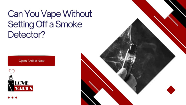 Can You Vape Without Setting Off a Smoke Detector?